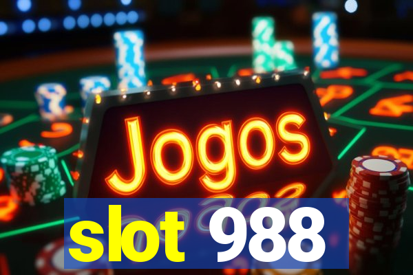 slot 988